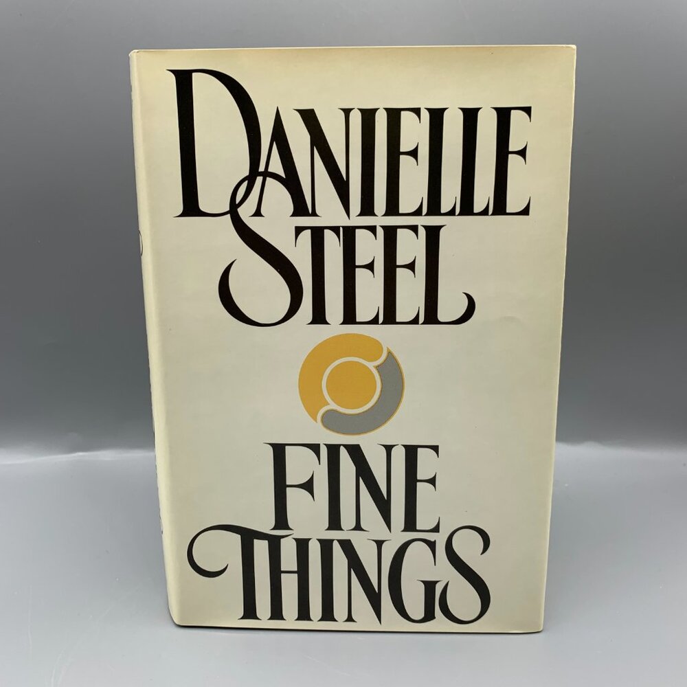 Fine Things Hardcover Book Club Member Novel by Danielle Steel